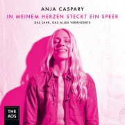 Cover-Bild zum Titel 'In meinem Herzen steckt ein Speer' von 'Anja Caspary'