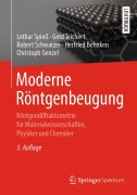 Cover-Bild zum Titel 'Moderne Röntgenbeugung' von 'Lothar Spieß, Gerd Teichert, Christoph Genzel, Herfried Behnken, Robert Schwarzer'