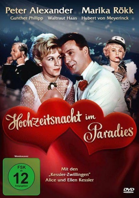 Hochzeitsnacht im Paradies - Heinz Hentschke, Ernst Marischka, Friedrich Schröder