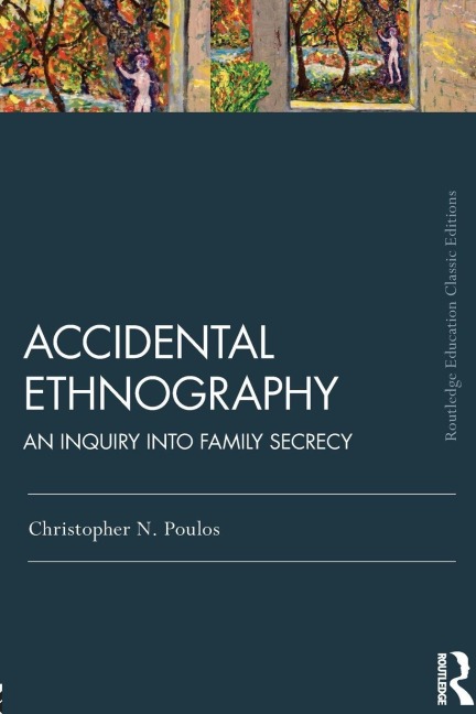 Accidental Ethnography - Christopher N. Poulos
