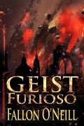 Cover-Bild zum Titel 'Geist: Furioso' von 'Fallon O'Neill'
