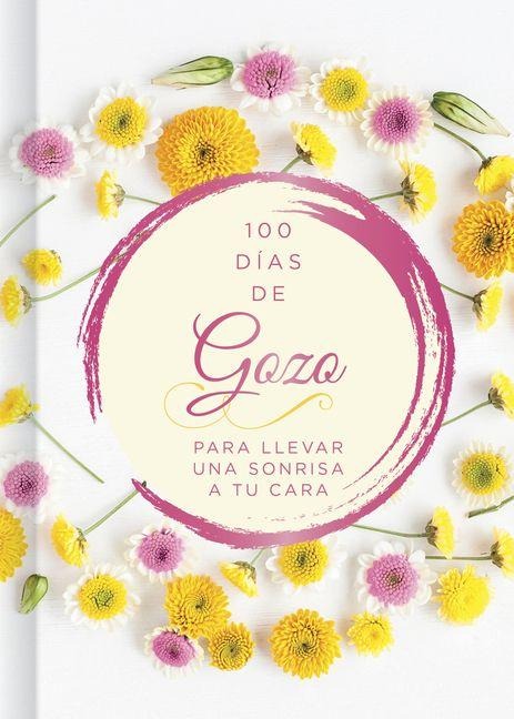 100 Días de Gozo - B&h Español Editorial