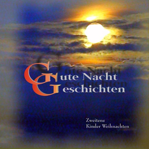Gute Nacht Geschichten - Zweitens - Kinder Weihnachten - 
