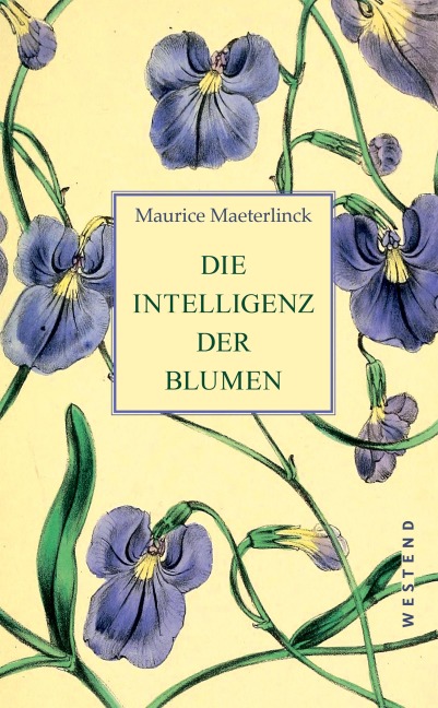 Die Intelligenz der Blumen - Maurice Maeterlinck