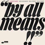 Cover-Bild zum Titel 'By All Means' von 'Aaron Parks'