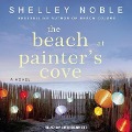 Cover-Bild zum Titel 'The Beach at Painter's Cove Lib/E' von 'Shelley Noble'