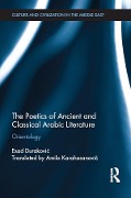 Cover-Bild zum Titel 'The Poetics of Ancient and Classical Arabic Literature' von 'Esad Durakovic'