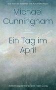 Cover-Bild zum Titel 'Ein Tag im April' von 'Michael Cunningham'
