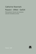 Cover-Bild zum Titel 'Passion - Affekt - Gefühl' von 'Catherine Newmark'