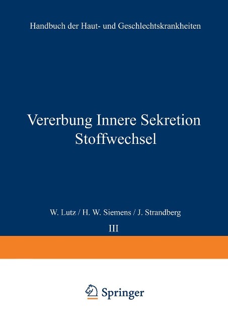 Vererbung Innere Sekretion Stoffwechsel - W. Lut?, H. W. Siemens, J. Strandberg