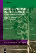 Cover-Bild zum Titel 'Antisemitism in the North' von ''