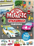 Cover-Bild zum Titel 'Das Metallic-Stickerbuch - Fahrzeuge' von ''