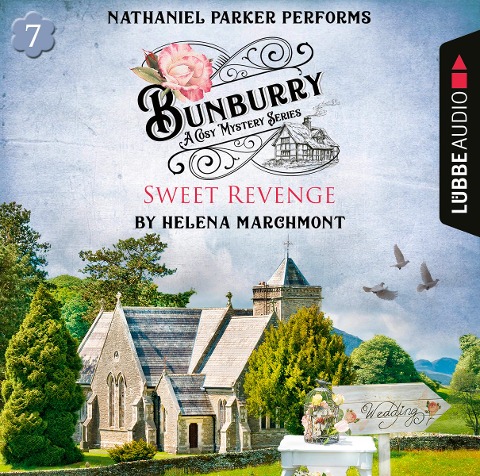 Bunburry - Sweet Revenge - Helena Marchmont