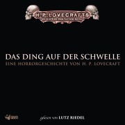 Cover-Bild zum Titel 'Lovecraft: Das Ding auf der Schwelle' von 'H. P. Lovecraft, Andy Matern'