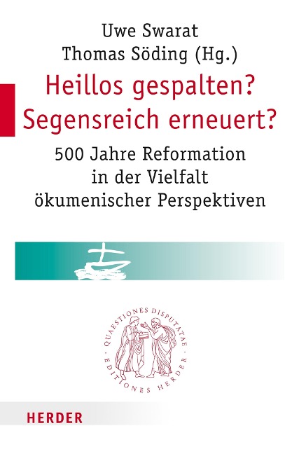 Heillos gespalten? Segensreich erneuert? - 