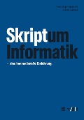 Skriptum Informatik - Hans-Jürgen Appelrath, Jochen Ludewig