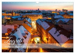 Cover-Bild zum Titel 'Zagreb - Kroatiens zauberhafte Hauptstadt (Wandkalender 2026 DIN A3 quer), CALVENDO Monatskalender' von 'Drachenkind-Fotografie Drachenkind-Fotografie'