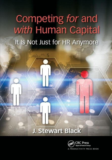 Competing for and with Human Capital - J. Stewart Black