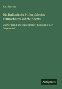 Cover-Bild zum Titel 'Die italienische Philosphie des neunzehnten Jahrhunderts' von 'Karl Werner'