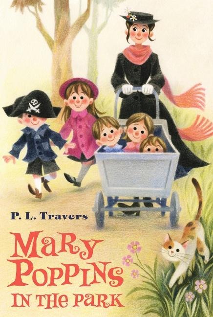 Mary Poppins in the Park - P L Travers