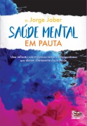 Cover-Bild zum Titel 'Saúde Mental em pauta' von 'Jorge Jaber'
