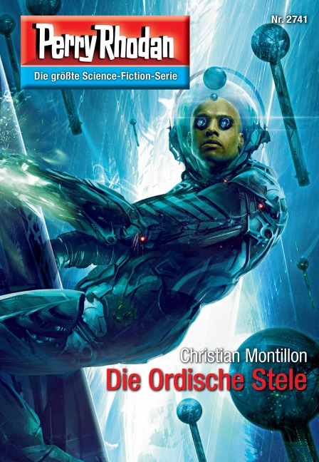 Perry Rhodan 2741: Die Ordische Stele - Christian Montillon