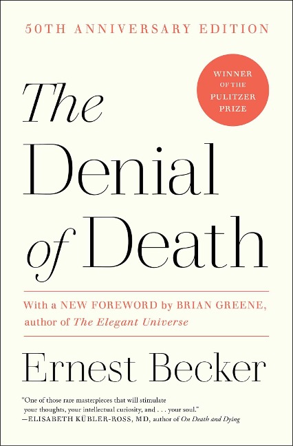 The Denial of Death - Ernest Becker