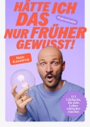 Cover-Bild zum Titel 'Hätte ich DAS nur früher gewusst!' von 'Malte Katenbrink'