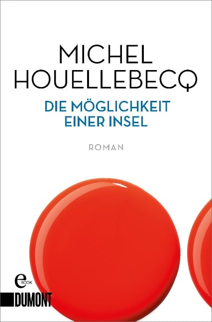 Die Möglichkeit einer Insel - Michel Houellebecq