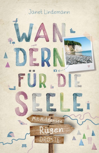 Rügen. Mit Hiddensee. Wandern für die Seele - Janet Lindemann