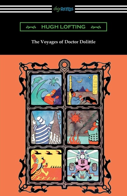 The Voyages of Doctor Dolittle (Illustrated by the Author) - Hugh Lofting