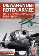 Cover-Bild zum Titel 'Die Waffen der Roten Armee' von 'Victor Schunkow'