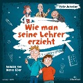 Cover-Bild zum Titel 'Wie man seine Lehrer erzieht' von 'Pete Johnson'