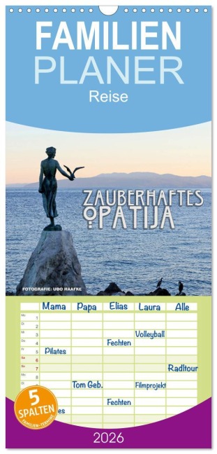Familienplaner 2026 - Zauberhaftes Opatija mit 5 Spalten (Wandkalender, 21 x 45 cm) CALVENDO - Udo Haafke