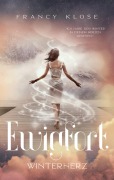 Cover-Bild zum Titel 'Ewigfort' von 'Francy Klose'