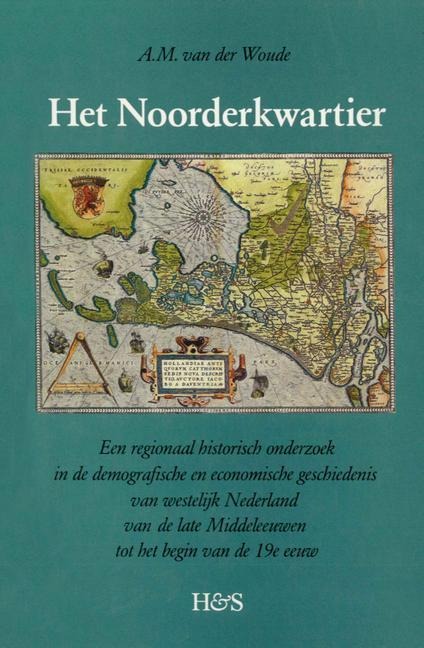 Het Noorderkwartier - Ad M van der Woude