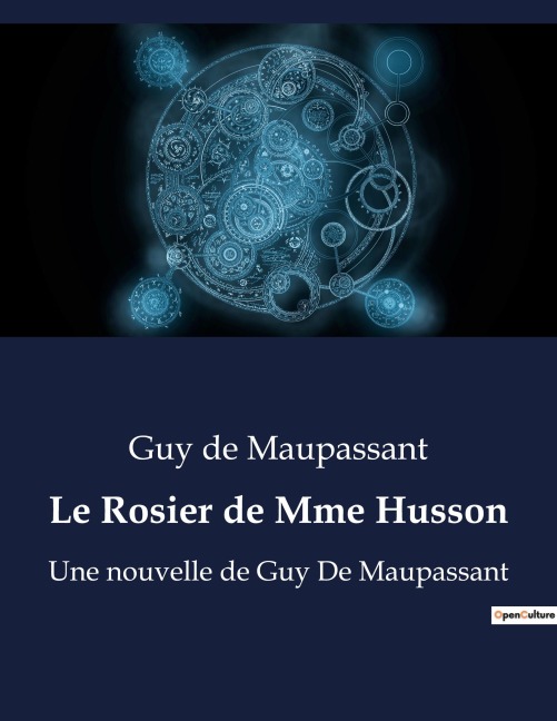Le Rosier de Mme Husson - Guy de Maupassant