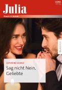 Cover-Bild zum Titel 'Sag nicht Nein, Geliebte' von 'Catherine George'