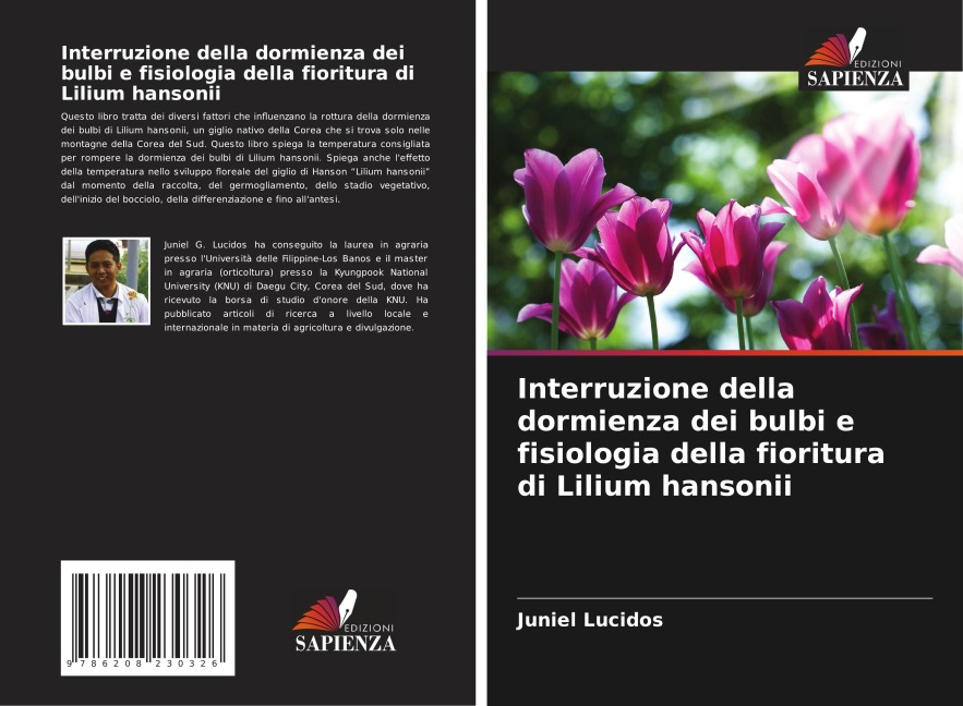 Interruzione della dormienza dei bulbi e fisiologia della fioritura di Lilium hansonii - Juniel Lucidos