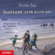 Bestimmt wird alles gut - Kirsten Boie