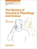 The Mystery of Yawning in Physiology and Disease - O. Walusinski