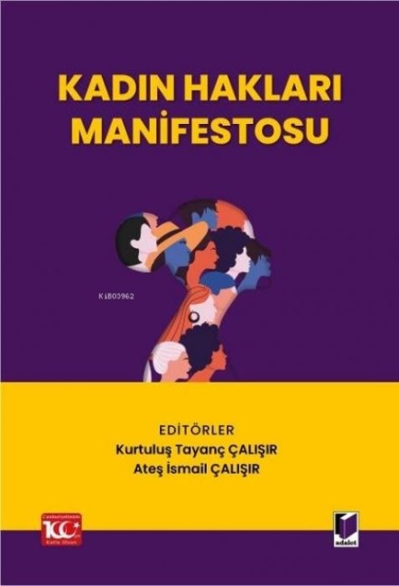 Kadin Haklari Manifestosu - Kurtulus Tayanc calisir