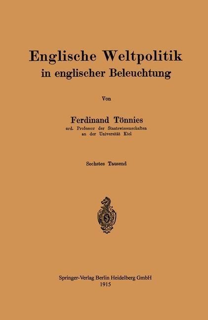 Englische Weltpolitik in englischer Beleuchtung - Ferdinand Tönnies