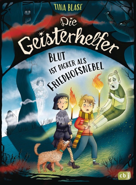 Die Geisterhelfer - Blut ist dicker als Friedhofsnebel - Tina Blase