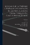 Cover-Bild zum Titel 'Leçons Sur La Théorie Générale Des Surfaces Et Les Applications Géométriques Du Calcul Infinitésimal; Volume 2' von 'Gaston Darboux, Emile Picard, Gabriel Xavier Paul Koenigs'
