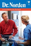 Cover-Bild zum Titel 'Wer zweifelt schon an einem Helden?' von 'Patricia Vandenberg'