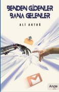 Cover-Bild zum Titel 'Benden Gidenler Bana Gelenler' von 'Ali Aktug'