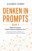 Cover-Bild zum Titel 'Denken in Prompts' von 'Alexander Schmidt'
