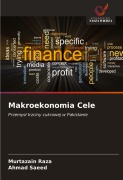 Cover-Bild zum Titel 'Makroekonomia Cele' von 'Murtazain Raza, Ahmad Saeed'