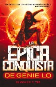 Cover-Bild zum Titel 'La Épica Conquista de Genie Lo' von 'Christian Yee'